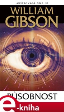 Působnost William Gibson