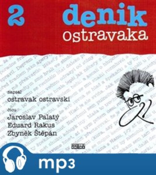 Denik ostravaka 2, mp3 - Ostravski Ostravak