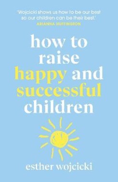 How to Raise Successful People