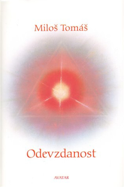 Odevzdanost Miloš Tomáš
