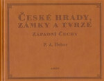 České hrady, zámky tvrze