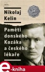 Paměti donského Kozáka českého lékaře Nikolaj Kelin