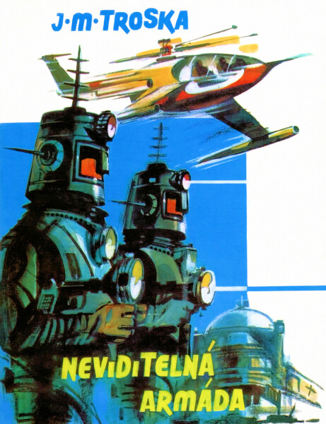 Neviditelná armáda - Jan Matzal Troska