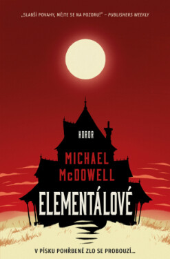 Elementálové - Michael McDowell - e-kniha