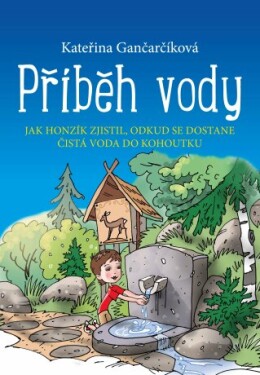 Příběh vody - Kateřina Gančarčíková - e-kniha