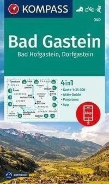 Bad Gastein, Bad Hofgastein, Dorfgastein 1:35 000 / turistická mapa KOMPASS 040, 1. vydání