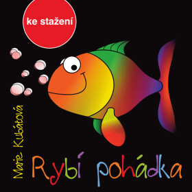 Rybí pohádka - Marie Kubátová - audiokniha