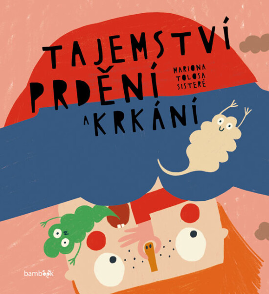 Tajemství prdění a krkání - Sisteré Tolosa Mariona