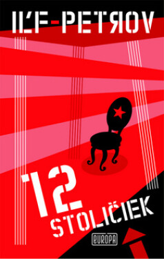 12 stoličiek - Jevgenij Petrov
