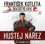 Hustej nářez - Bratrstvo krve 1 - CDmp3 (Čte Richard Fiala) - František Kotleta