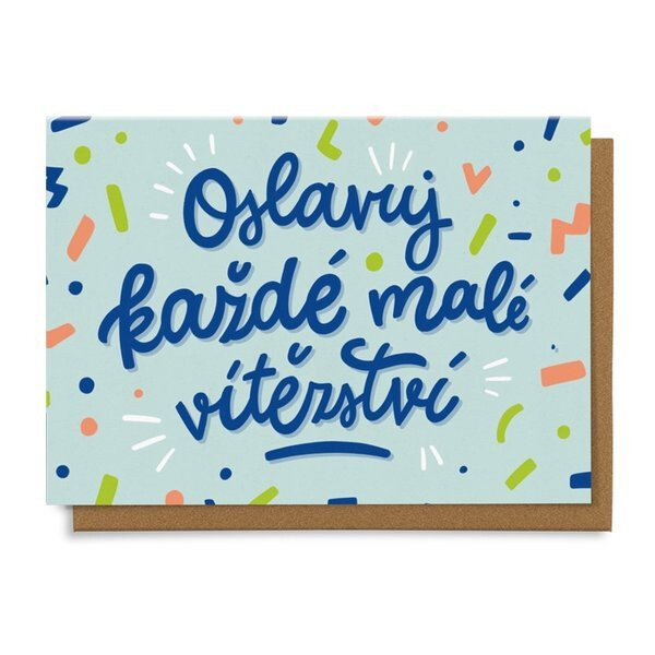 Přání Oslavuj každé malé vítězství