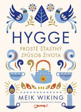 Hygge - prostě šťastný způsob života (e-kniha) - Meik Wiking