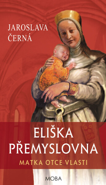 Eliška Přemyslovna - Jaroslava Černá