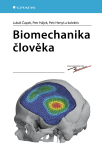Biomechanika člověka - Petr P. Hájek, Čapek Lukáš, Petr Henyš