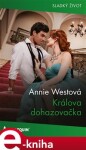 Králova dohazovačka - Annie Westová e-kniha