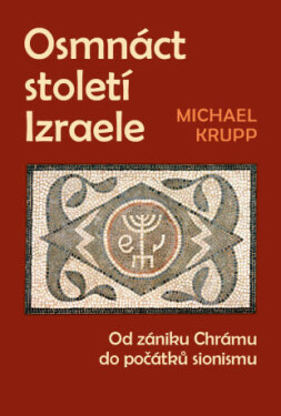 Osmnáct století Izraele - Michael Krupp - e-kniha