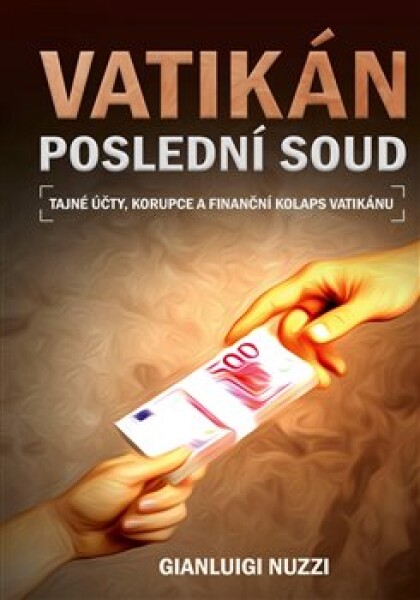 Vatikán Poslední soud Gianluigi Nuzzi