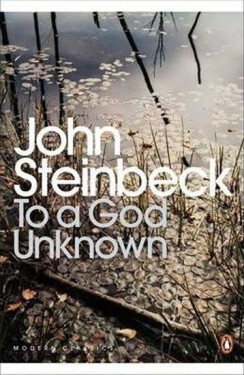 To a God Unknown - John Steinbeck