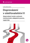 Doprovázení ošetřovatelství II Doprovázení