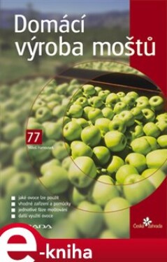 Domácí výroba moštů - Miloš Hanousek e-kniha