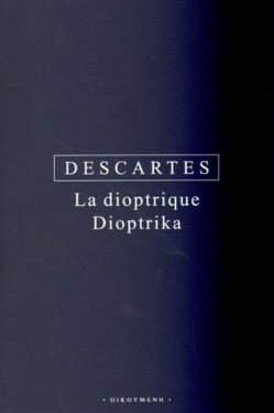 Dioptrika (poškozená) - René Descartes