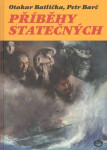 Příběhy statečných - Otakar Batlička