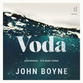 Voda - John Boyne - audiokniha