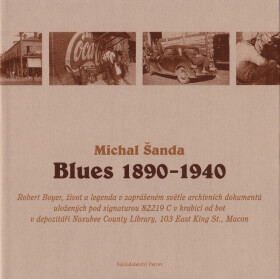 Blues 1890 – 1940 - Michal Šanda