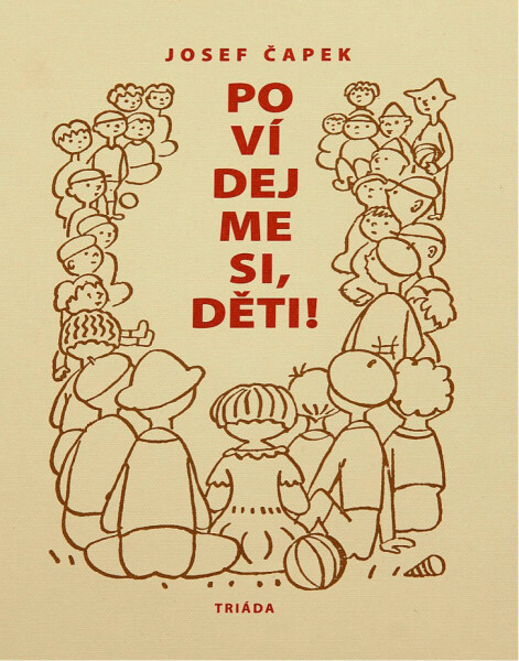 Povídejme si, děti - Josef Čapek