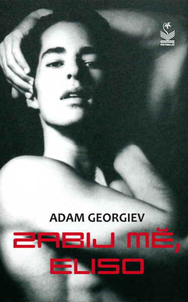 Zabij mě, Eliso - Adam Georgiev
