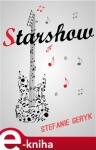 Starshow - Stefanie Geryk e-kniha