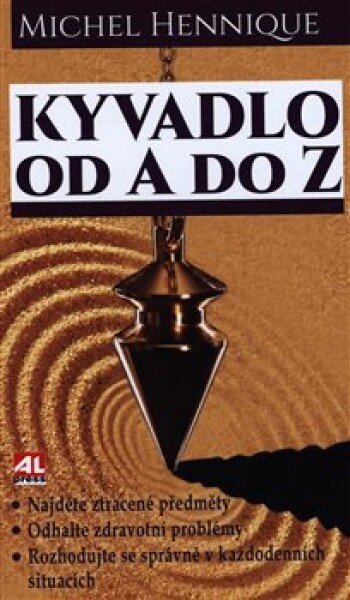 Kyvadlo od A do Z - Michel Hennique