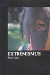 Extremismus - řešení krizových situací - Štefan Danics