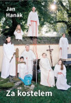 Za kostelem - Jan Hanák