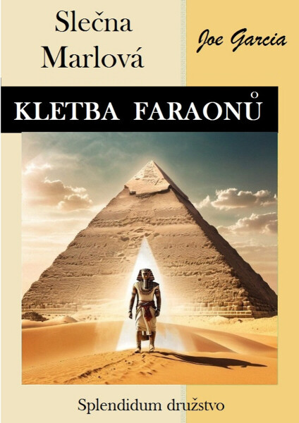 Kletba faraonů: Slečna Marlová - Joe Garcia