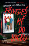 Přivedeš mě do hrobu - Karen McManus