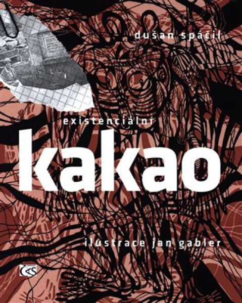 Existenciální kakao Dušan Spáčil