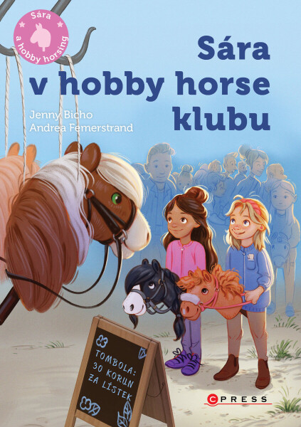 Sára v hobby horse klubu - Jenny Bicho, Andrea Femerstrand