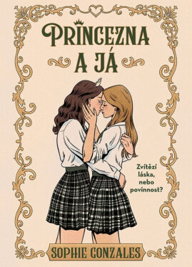 Princezna a já - Sophie Gonzales