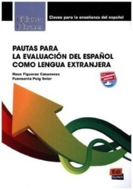 Pautas para la evaluación del espanol como lengua extranjera  - Figueras, Neus