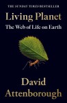 Living Planet : The Web of Life on Earth, 1. vydání - David Attenborough