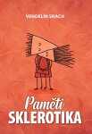Paměti sklerotika - Vendelín Snach