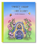 Sweet Drop of Fairy Honey, antistresové omalovánky, Klára Marková