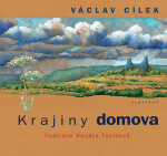 Krajiny domova - Václav Cílek