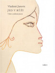 Jed v růži - Výbor z milostné poezie - Vladimír Janovic