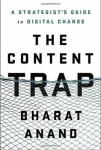 The Content Trap - Bharad Anand