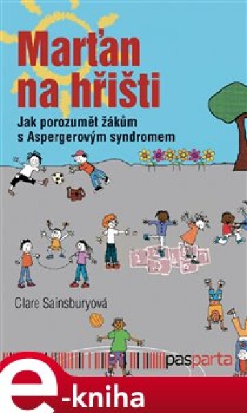 Marťan na hřišti - Claire Sainsburyová