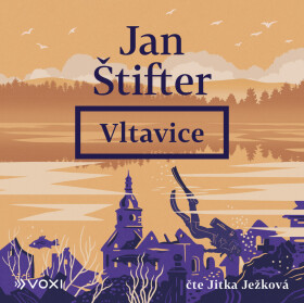 Vltavice - Jan Štifter - audiokniha