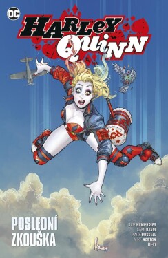 Harley Quinn Poslední zkouška