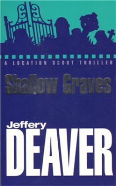 Shallow Graves Jeffery Deaver